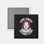 Derselbe Circus Different Clown Anti Kamala 2024 Magnet (Vorderseite/Rückseite)