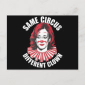 Derselbe Circus Different Clown Anti Kamala 2024 Postkarte (Vorderseite)