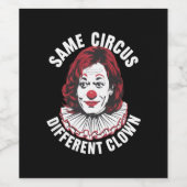 Derselbe Circus Different Clown Anti Kamala 2024 Weinetikett (Einzelnes Label)