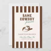 Derselbe Cowboy Forever Bachelorette Wochenende Einladung (Vorderseite)