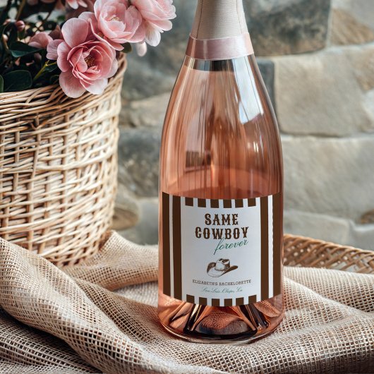 Derselbe Cowboy Forever Bachelorette Wochenende Schaumweinetikett