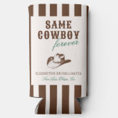 Derselbe Cowboy Forever Bachelorette Wochenende Selters Dosenkühler (Rückseite)