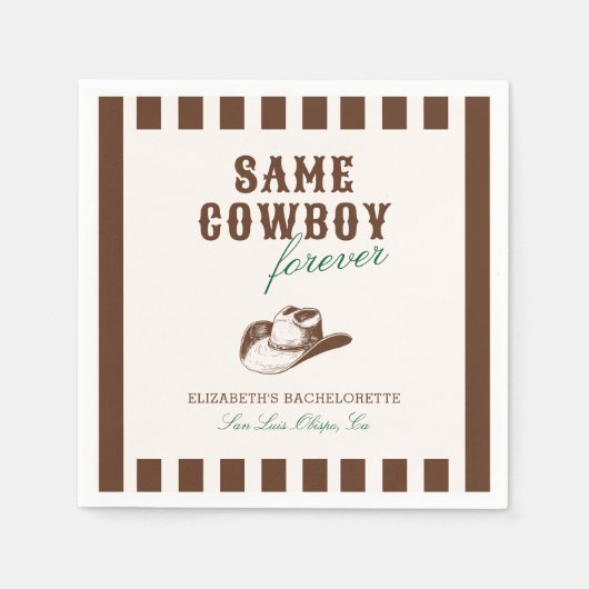 Derselbe Cowboy Forever Bachelorette Wochenende Serviette (Vorderseite)