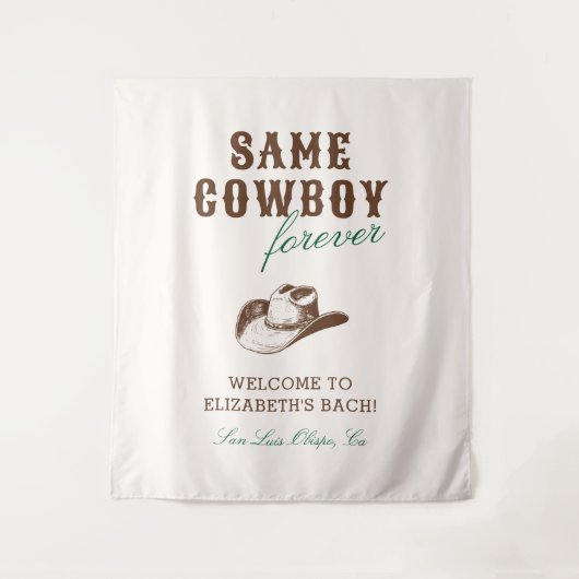 Derselbe Cowboy Forever Bachelorette Wochenende Wandteppich (Vorderseite)