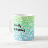 Derzeit aufschiebend - Funny Doodles Tasse (Vorderseite Links)
