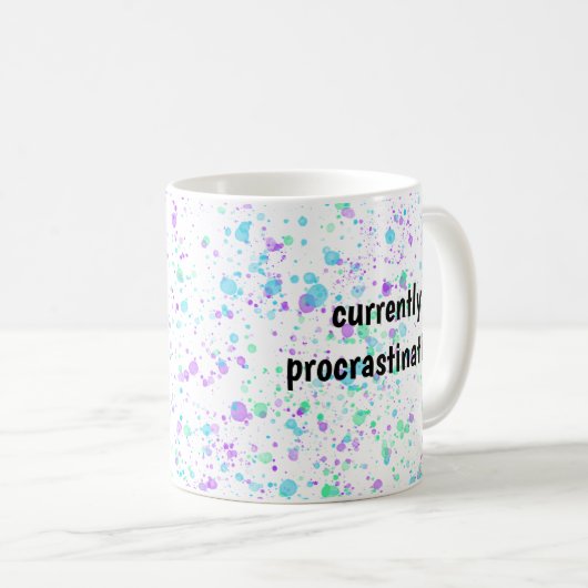 Derzeit aufschiebend - Funny Mug Kaffeetasse (VorderseiteRechts)