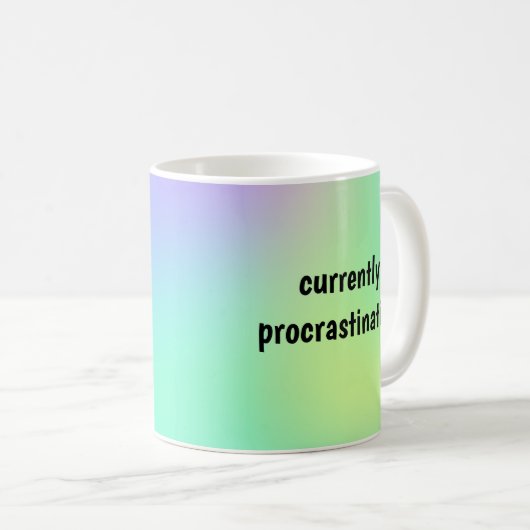 Derzeit aufschiebend - Funny Mug Kaffeetasse (VorderseiteRechts)