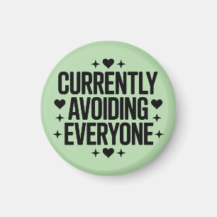Derzeit jeden Meiden Design Magnet