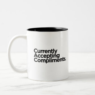 Derzeit Komplimente Willkommen Lustiges Geschenk Zweifarbige Tasse