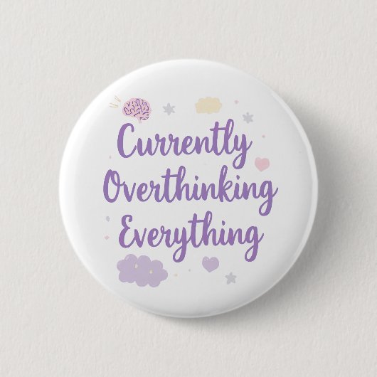 Derzeit Überanalysiere Ich Alles Angst Button (Vorderseite)