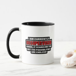 Derzeit unbeaufsichtigtes lustiges sarkastisches Z Tasse