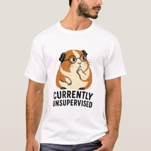 Derzeit unbeaufsichtigtes Meerschweinchen T-Shirt