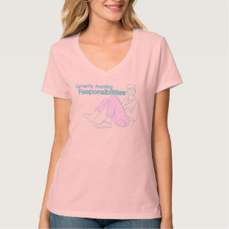 Derzeit Verantwortungen Vermeidend – Lustige Fraue T-Shirt