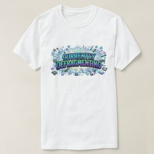 Derzeit wird der lustige Tech-Geek-Comic defragmen T-Shirt (Design vorne)