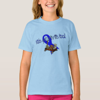 Des Kindes erhalten Arthritis-auch T - Shirt