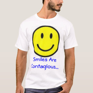 Des Lächelns ist ansteckend T-Shirt
