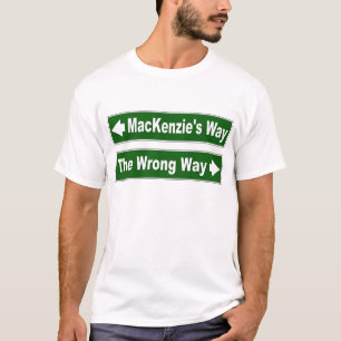 Des Mackenzies Weisen-Straßen-Zeichen-Clan-Shirt T-Shirt