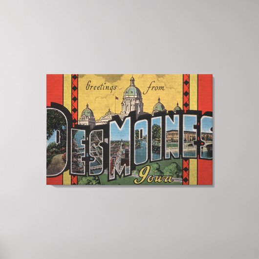 Des Moines, Iowa - Große Buchstabenszenen Leinwanddruck (Vorderseite)