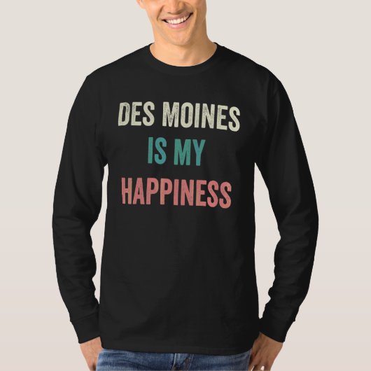 Des Moines Ist Mein Glück T-Shirt (Vorderseite)