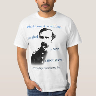 Des Schnurrbartes sind gut T-Shirt