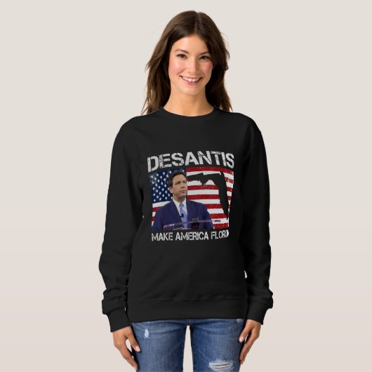 Desantis 2024 Make America Florida Flag Election R Sweatshirt (Vorne ganz)