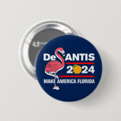 DeSantis 2024 Make America Florida Flamingo Button (Vorne & Hinten)