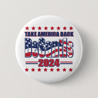 DeSantis-2024-Take-America-Back- Button