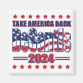 DeSantis-2024-Take-America-Back- Magnet (Vorne)