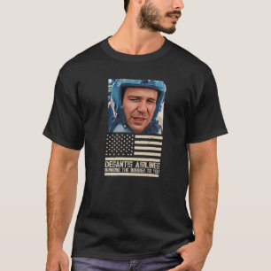 Desantis Airline bringt die Grenze zu Ihnen nach M T-Shirt