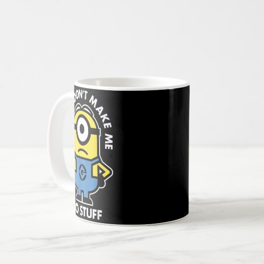 Descable Me Don't Make Me Do Stuff Rtrait Kaffeetasse (Vorderseite Links)
