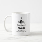 Descartes Coffee Philosophy Drehung Kaffeetasse (Links)
