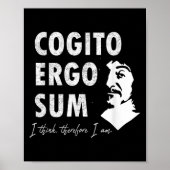 Descartes Cogito Ergo Sum Berühmtes Zitat zur Phil Poster (Vorne)