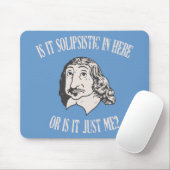 Descartes Solipsistic Mousepad (Mit Mouse)