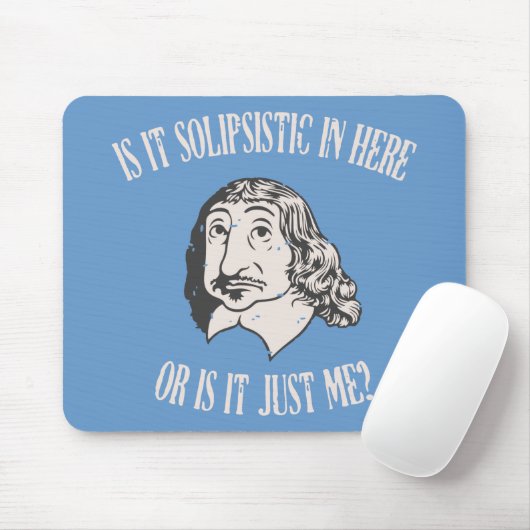 Descartes Solipsistic Mousepad (Mit Mouse)