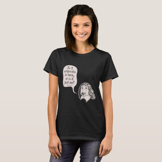 Descartes Solipsistic T-Shirt (Vorne ganz)