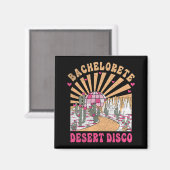 Desert Disco Bride Squad Brautparty Bachelorette Magnet (Vorderseite/Rückseite)