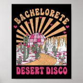 Desert Disco Bride Squad Brautparty Bachelorette Poster (Vorne)