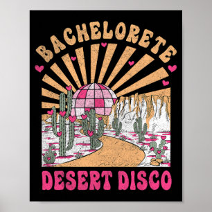Desert Disco Bride Squad Brautparty Bachelorette Poster