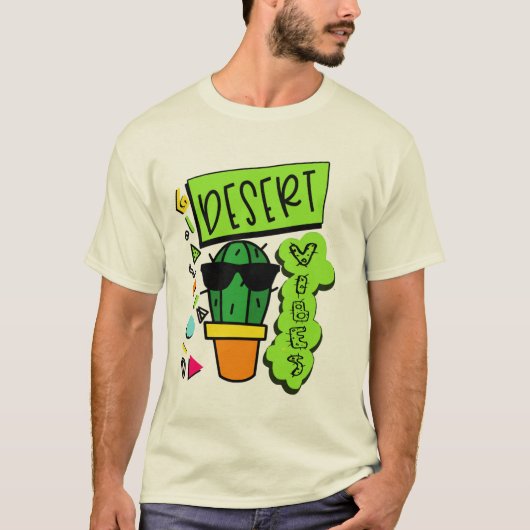 Desert Vibes Funny Cactus Shirt Arizona Wüste (Vorderseite)