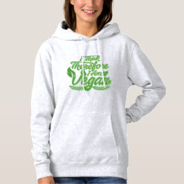 Deshalb bin ich Vegan Hoodie