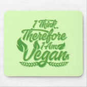 Deshalb bin ich Vegan Mousepad (Vorne)