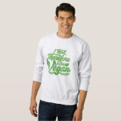 Deshalb bin ich Vegan Sweatshirt (Vorne ganz)