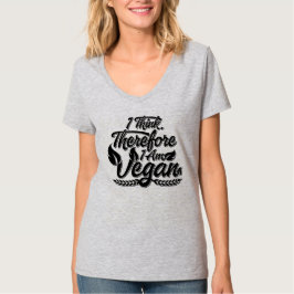 Deshalb bin ich Vegan T-Shirt