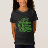 Deshalb bin ich Vegan T-Shirt (Vorderseite)