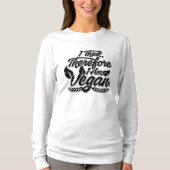 Deshalb bin ich Vegan T-Shirt (Vorderseite)