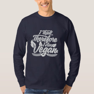 Deshalb bin ich Vegan T-Shirt