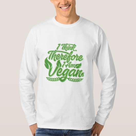 Deshalb bin ich Vegan T-Shirt (Vorderseite)
