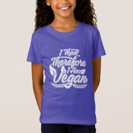 Deshalb bin ich Vegan T-Shirt