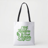 Deshalb bin ich Vegan Tasche (Vorderseite)