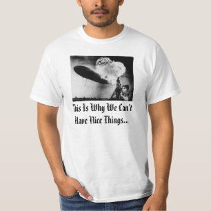 Deshalb können wir nette Sachen/Hindenburg nicht T-Shirt